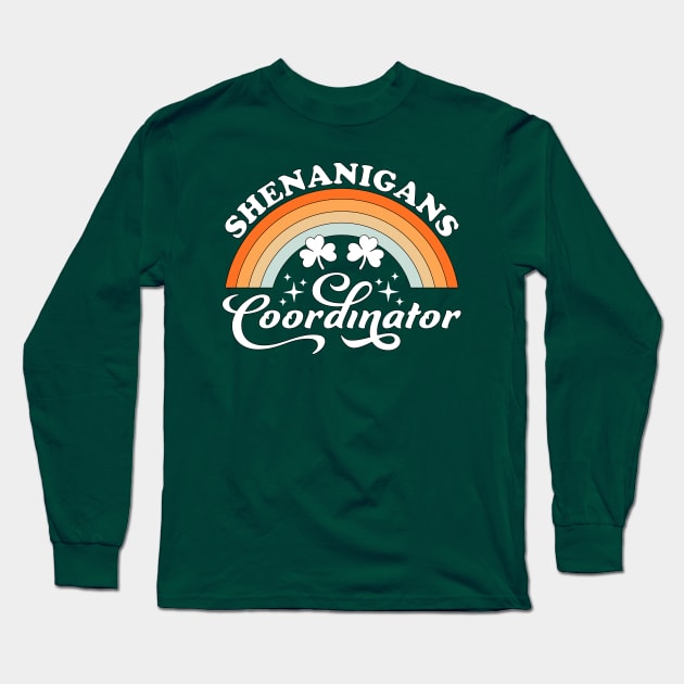 Shenanigans Coordinator Funny Teacher St Patrick's Day Long Sleeve T-Shirt by OrangeMonkeyArt